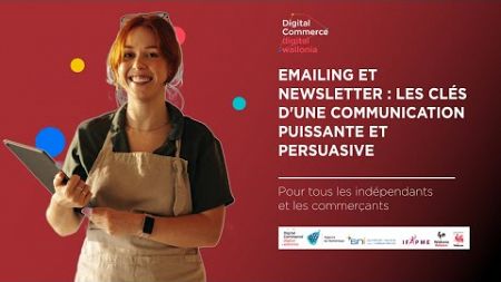 &quot;Emailing et newsletter : les clés d&#39;une communication puissante et persuasive&quot; - 09/12/2024