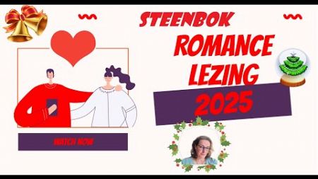 STEENBOK U JAARLIJKSE ROMANCE HOROSCOOP 4 -2025.VERSLA JE ANGSTEN &amp; COMPETITIE!#fyp #LOVE #youtube