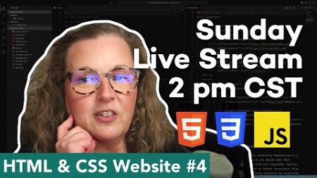 LIVE | Building an HTML &amp; CSS (SCSS) Portfolio Website | Part 4