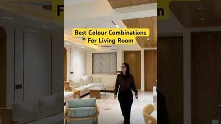 Best colour combinations for Living Room 🎨 #home #interiordesign