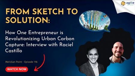 From Sketch to Solution: How One Entrepreneur is Revolutionizing Urban Carbon Capture