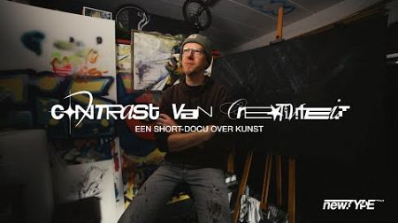 CONTRAST VAN CREATIVITEIT | EEN SHORT-DOCU OVER KUNST