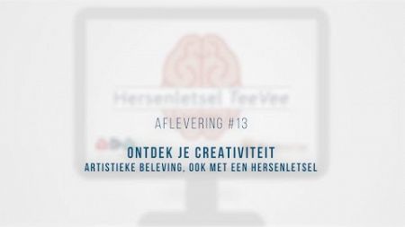 HersenletselTeeVee #13 - Ontdek je creativiteit