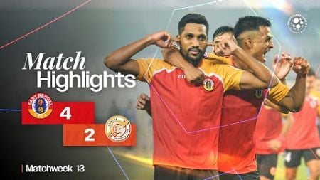 Match Highlights | East Bengal FC 4-2 Punjab FC | MW 13 | ISL 2024-25