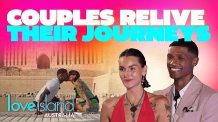 The final Couples relive their Love Island journeys | Love Island Australia 2024