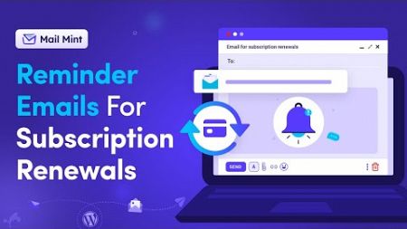 How To Set Up Reminder Emails For Subscription Renewals