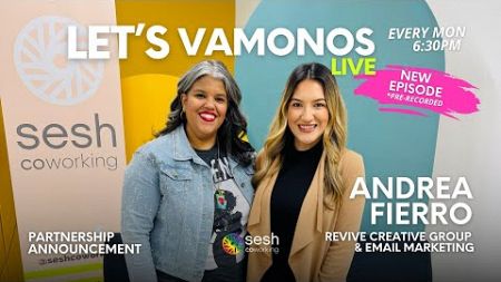 The Power of Email Marketing &amp; Small Business Growth | Let’s Vamonos LIVE ft. Revive Creative Group