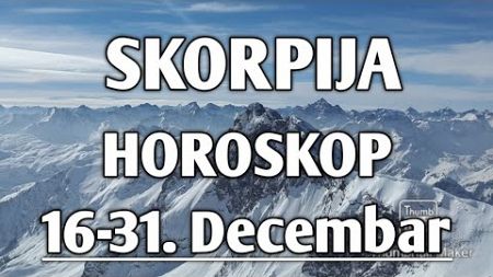 SKORPIJA DECEMBAR HOROSKOP (od 16 do 31og)🌈 tarot prognoza