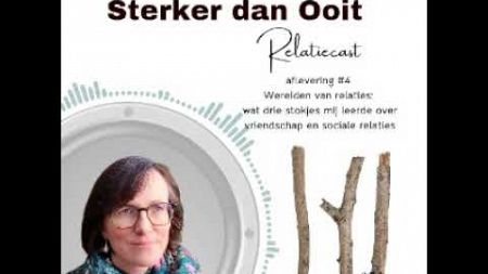 werelden van relaties deel 3: sociale relaties