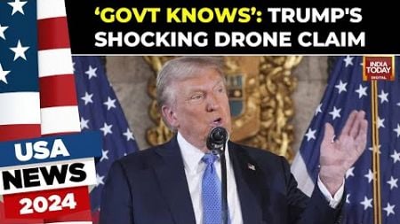 Donald Trump News LIVE: Trump Speaks On Drone Sightings In Florida | Donald Trump LIVE