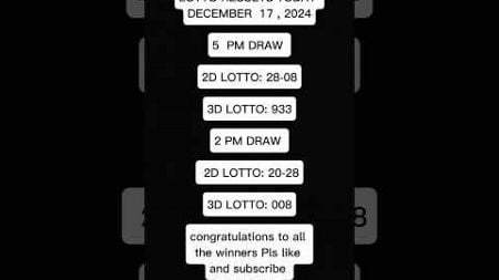 Lotto Results Today December 17, 2024 2 &amp; 5pm Draw #lottoresulttoday #youtubeshorts