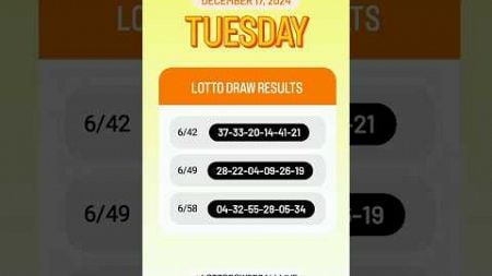 6/42 6/49 6/58 Live Draw Lotto Result | December 17, 2024 Tuesday 9 PM #lottery #lottoresulttoday