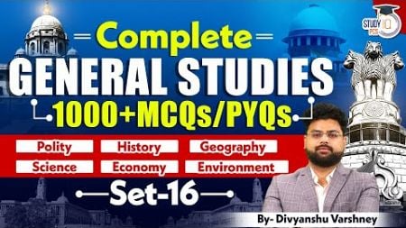 Complete General Studies | Polity, History, Geography Science, Economy, Environment|By Dr DV Sir #16