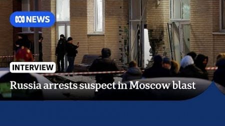 Russia detains suspect over murder of chemical weapons chief Igor Kirillov | The World