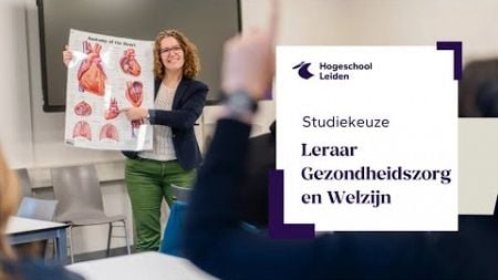 Ontdek de bacheloropleiding Leraar Gezondheidszorg en Welzijn | Hogeschool Leiden