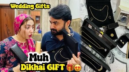 Mu Dikhai Py kya Gift mila ? 😍🎁 - UNBOXING WEDDING GIFTS❤️