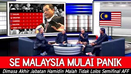 MALAYSIA MODE MURKA ● diakhir Jabatan Hamidin, Malaysia Malah Tidak Lolos Semifinal Piala AFF !!