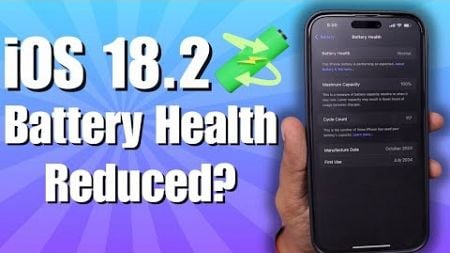 iOS 18.2 🔥 Why My iPhone Battery Health REDUCED?