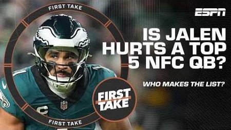 Is Jalen Hurts a TOP 5 QB IN THE NFC?! 🤨 | First Take