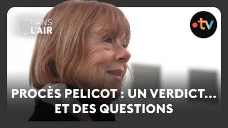 Procès Pelicot : un verdict... et des questions - C dans l’air - 19.12.2024