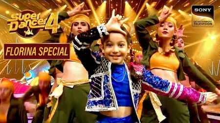 Florina &amp; Tushar की Groovy Finale Performance ने मचाई तोड़-फोड़! | Super Dancer 4 | Florina Special