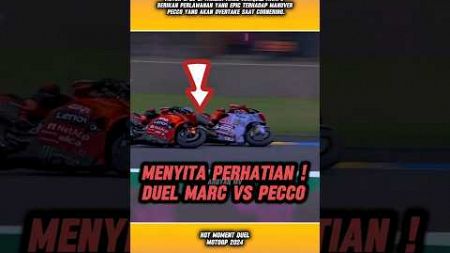 🔴 MENYITA PERHATIAN ! DUEL MARC VS PECCO MOTOGP 2024 #shortvideo #viralshort #race