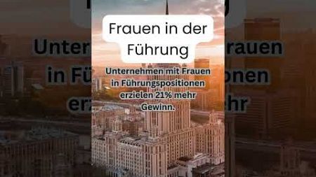 Frauen in Führungspositionen erzielen mehr Gewinn? #erfolg #news #finanzen #gründerwissen