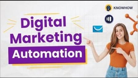 Digital Marketing Automation | Tools, Benefits and Usage