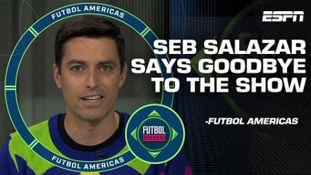 ‘THIS WAS MY DREAM’ Seb Salazar says goodbye to Futbol Americas 👏 | ESPN FC