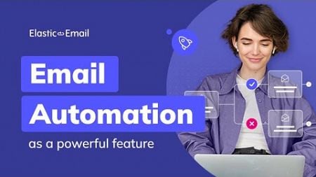 Boost productivity and engagement with Email Automation feature