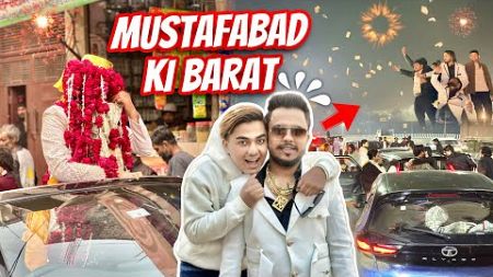 MUSLIM WEDDING ❤️लाखो रूपे लूटा दिए 💸 Mustafabad to Aligarh 😍Kafile ke sath guy BARAT ले कर ￼￼🔥