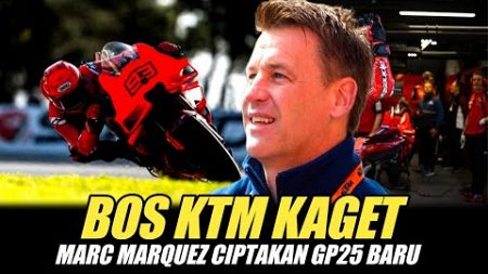 BOS KTM KAGET !! MARC MARQUEZ CIPTAKAN VARIAN BARUNYA GP25NYA DESMOSEDICI ~ RUJUK KTM JADI BAHAN