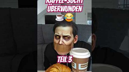 Kaffeesucht überwunden Teil3 😂☕️#kaffee #mindset #gesundheit