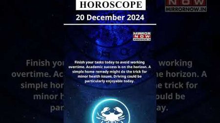 Cancer Horoscope | 20 Dec Zodiac | Astrology &amp; Prediction of the Day | #Short #Rashifal #horoscope