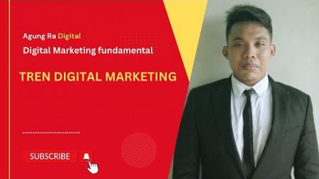 Tren Digital Marketing!