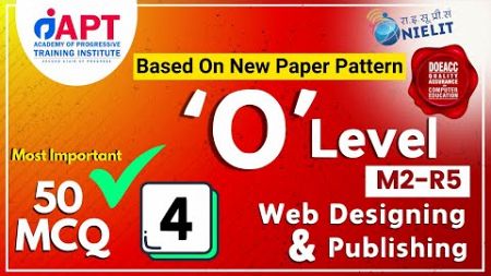 Top 50 MCQ | O Level M2-R5 (Web Designing &amp; Publishing)