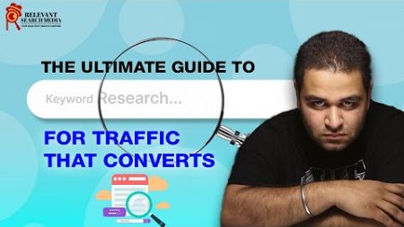 🚀 The Ultimate Guide to Keyword Research for Traffic That Converts 🔍