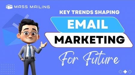 Key trends in Email Marketing for 2025 | Email marketing 2025 | Email marketing | Tcube Mail