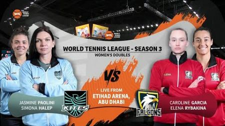 Simona Halep / Jasmine Paolini vs Caroline Garcia / Elena Rybakina - WTL 2024 Day 2