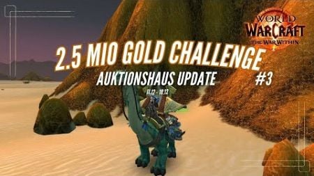 World of Warcraft - 2.5 Mio Gold Challenge | Überraschender AH Verkauf! | Gold Farming