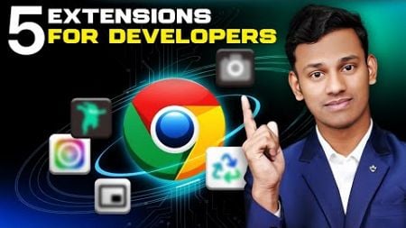 Top 5 Must-Have Chrome Extensions for Developers: Boost Productivity &amp; Efficiency!