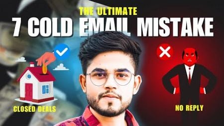 Top 7 Cold Email Mistakes That Will Kill Your Results (And How To Fix Them)