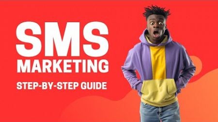 How to Do SMS Marketing Campaign: Step-by-Step Guide