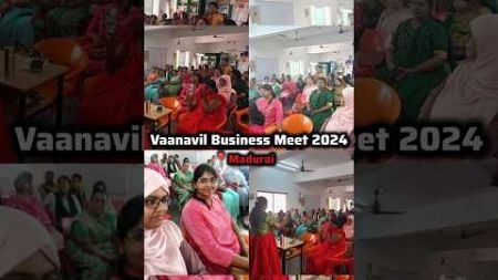 Vaanavil Business Meet 2024 #women #entrepreneur #womenteam #homemaker #shorts #selfimprovement