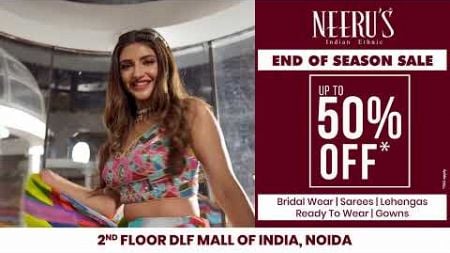 End of Season Sale is LIVE | Up to 50% OFF | Neerus | DELHI