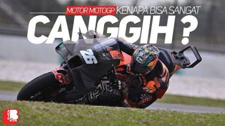 Kenapa Motor Motgp Sangat Canggih ?