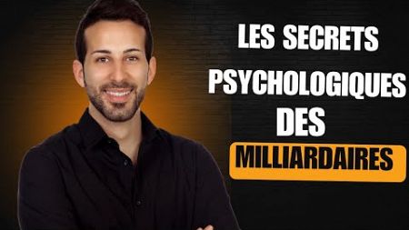 La Psychologie des Milliardaires : Adoptez leur Mentalité et Transformez votre Vie !&quot;