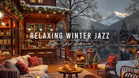 Cozy Winter Coffee Shop Ambience &amp; Smooth Jazz Music for Studying ⛄ Relaxing Jazz Instrumental Music