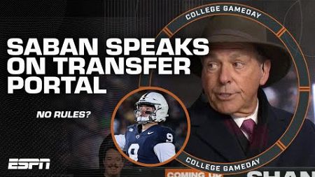 &#39;We have NO RULES!&#39; - Nick Saban on the problems with the transfer portal | College GameDay