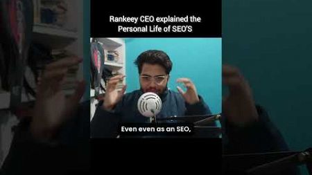 SN 65 What is the personal life of SEO&#39;s